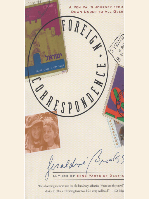 Title details for Foreign Correspondence by Geraldine Brooks - Wait list
